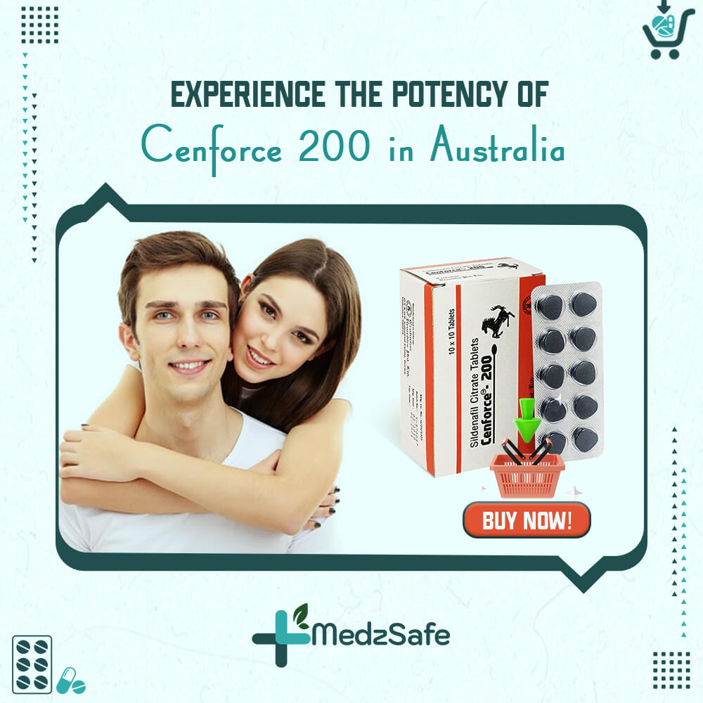 Experience the Potency of Cenforce 200 in Australia –Buy Now!