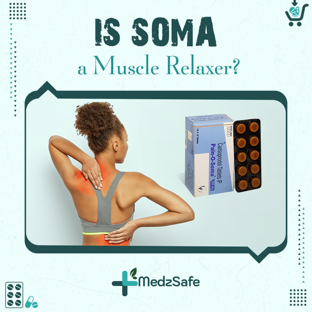 Is Soma a Muscle Relaxer?